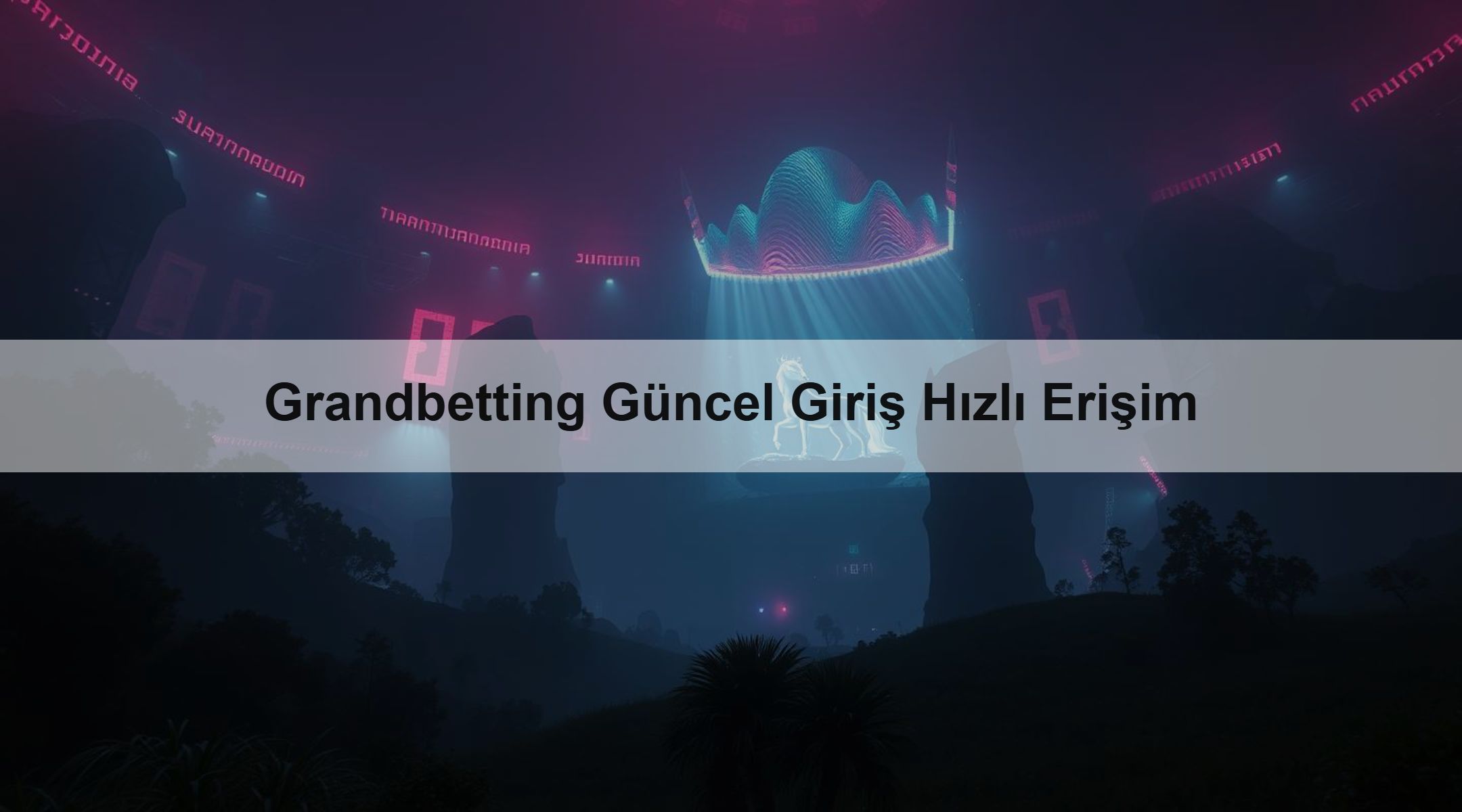 Grandbetting Güncel Giriş Hızlı Erişim 1 Grandbetting Güncel Giriş Hızlı Erişim